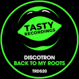 Discotron - Back To My Roots (Extended)