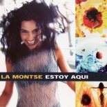 La Montse - Estoy Aqui (Extended Version)