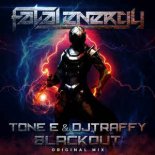 Tone-E & DJTraffy - Blackout (Original Mix)
