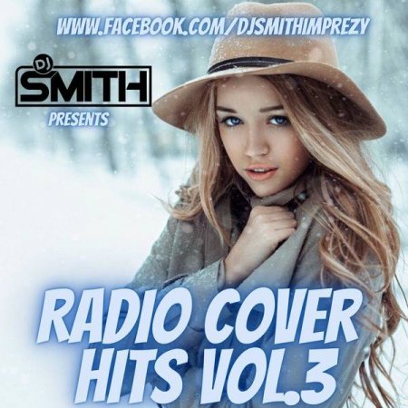 DJ SMITH PRESENTS RADIO COVER HITS Vol.3