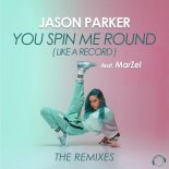 Jason Parker Feat. MarZel - You Spin Me Round (Like A Record) (Steve Moet Remix)