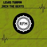 Lewis Turpin - Jack The Beats (Original Mix)