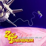 Zac Tenenbaum, Asdis - Only Wanna Dance with You (Original Mix)