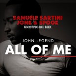 John Legend - All Of Me (Samuele Sartini, Jonk & Spook UnOfficial Mix)