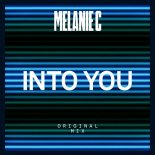 Melanie C - Into You (Original Mix)