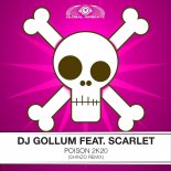 Dj Gollum feat. Scarlet - Poison 2k20 (Shinzo Extended Remix)