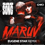 MARUV - Sad Song (Eugene Star Radio Edit)