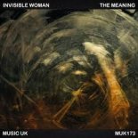 Invisible Woman - The Meaning