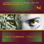 James Kitcher & Adam Taylor - Dragon's Breath (Extended Mix)