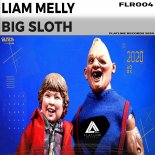 Liam Melly - Big Sloth (Original Mix)