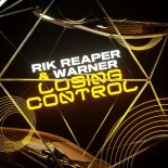 Rik Reaper & Warner - Losing Control (Extended Mix)