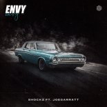 Shockz - Envy (feat. joegarratt) [Extended Mix]