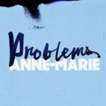Anne Marie - Problems (Intro Edit)