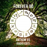 Forever 80 - Anthem #5 (Radio Edit)