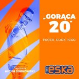 Gorąca 20 Radio Eska z dnia 04.12.2020 MIX