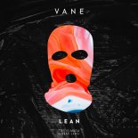 VANE - Lean (Original Mix)