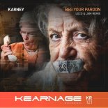 Karney - Beg Your Pardon (Loco & Jam Remix)