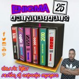 DJ A.MUNERA SESIÓN CLASSIC HITS 25 ANIVERSARIO ENIGMA