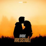 Uvique - Irresistible (Original Mix)