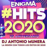 DJ A.MUNERA SESIÓN HITS 2020 25 ANIVERSARIO ENIGMA