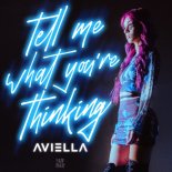 Aviella - Tell Me What Youre Thinking (Radio Edit)