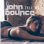 John Bounce - Tell Me (Marjanski Extended Mix)