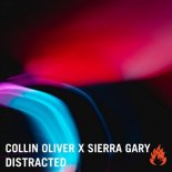 Collin Oliver, Sierra Gary - Distracted (Original Radio Mix)
