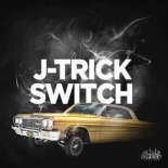 J-Trick - Switch (SRT Remix)