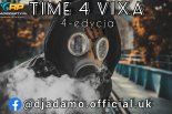 Time 4 VIXA 4-edycja Dj Adamo UK ( RadioParty.Pl)
