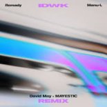 Remady & Manu-L - IDWK (David May & MAYESTIC Extended Remix)