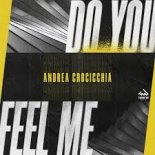 Andrea Crocicchia - Do You Feel Me (Club Mix)