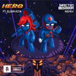 Pegboard Nerds - Hero (Infected Mushroom Remix)