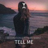 Rezonation & Richard Markz -Tell Me (Original Mix)