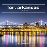 Fort Arkansas - Fury (Extended Mix)