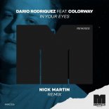 Dario Rodriguez feat. Colorway - In Your Eyes (Nick Martin Extended Remix)