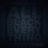 Wax Motif, Corrupt & Scrufizzer - All Black Everything (Extended)