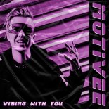 Motivee - Vibing with You (Original Mix)