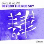 Jake & Almo - Beyond The Red Sky (Extended Mix)