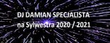 DJ DAMIAN SPECJALISTA na Sylwestra 2020  2021