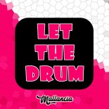 Mallancia - Let The Drum (L Project Remix)