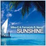 Mike-D & Fernando ft. Nensi - Sunshine (Infected Culture Radio Edit)