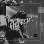 KK - Nervous