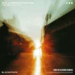 NLK & Darren Dreyer - The Way You Get