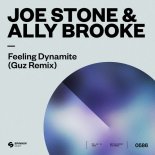 Joe Stone & Ally Brooke - Feeling Dynamite (GUZ (NL) Extended Remix)