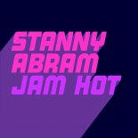 Stanny Abram - Jam Hot (Extended Mix)