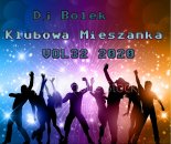 Dj Bolek - Klubowa Mieszanka VOL 32 2020