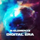 B-Elementz - Digital Era (Extended Mix)
