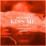 Ciemny & Tetu - Kiss Me (org.Shadowkey)