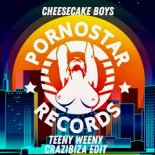 Cheesecake Boys - Teeny Weeny (Crazibiza Edit)