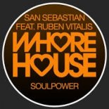 San Sebastian feat. Ruben Vitalis - Soulpower (Original Mix)